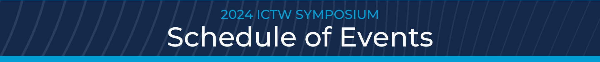 2024 ICTW Symposium: Schedule of Events