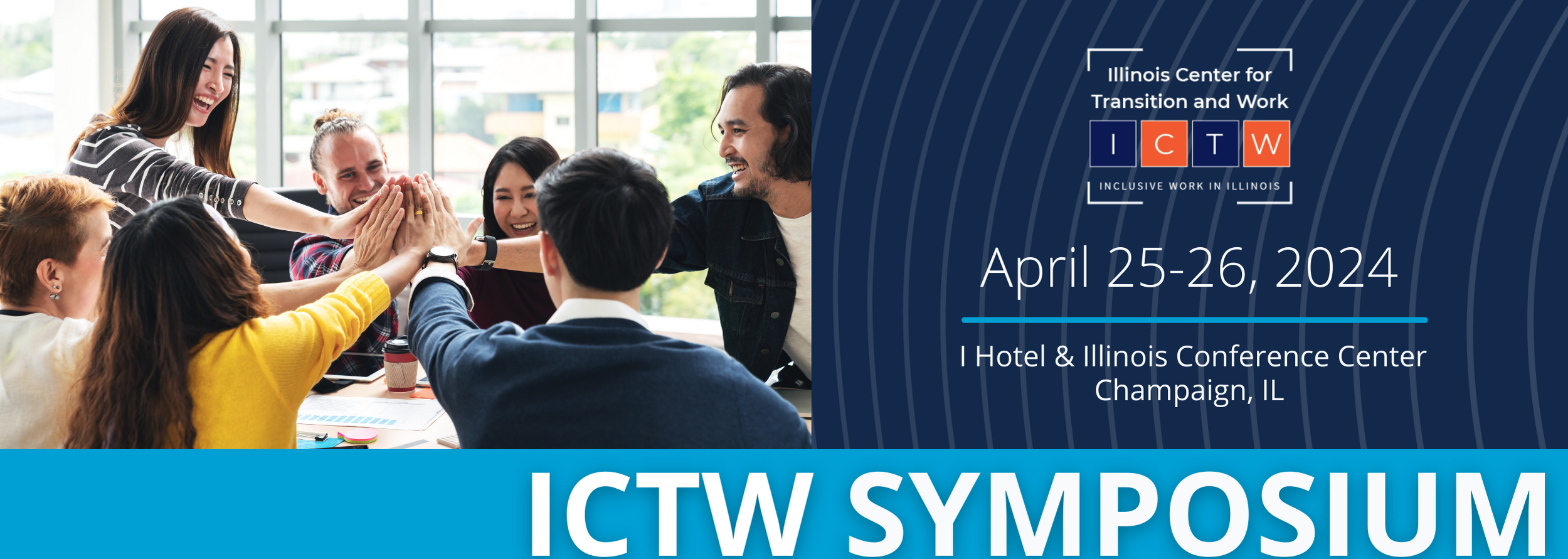 2024 ICTW Symposium | April 25-26, 2024 | I Hotel & Illinois Conference Center | Champaign, IL